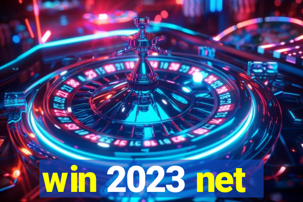 win 2023 net